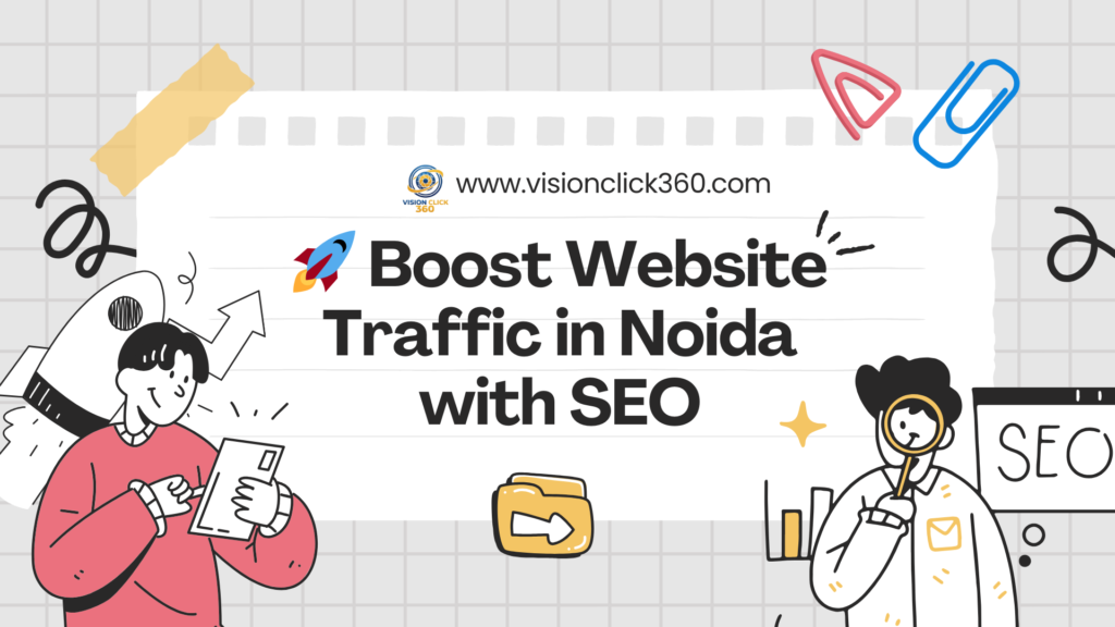 🚀 Boost Website Traffic in Noida with SEO