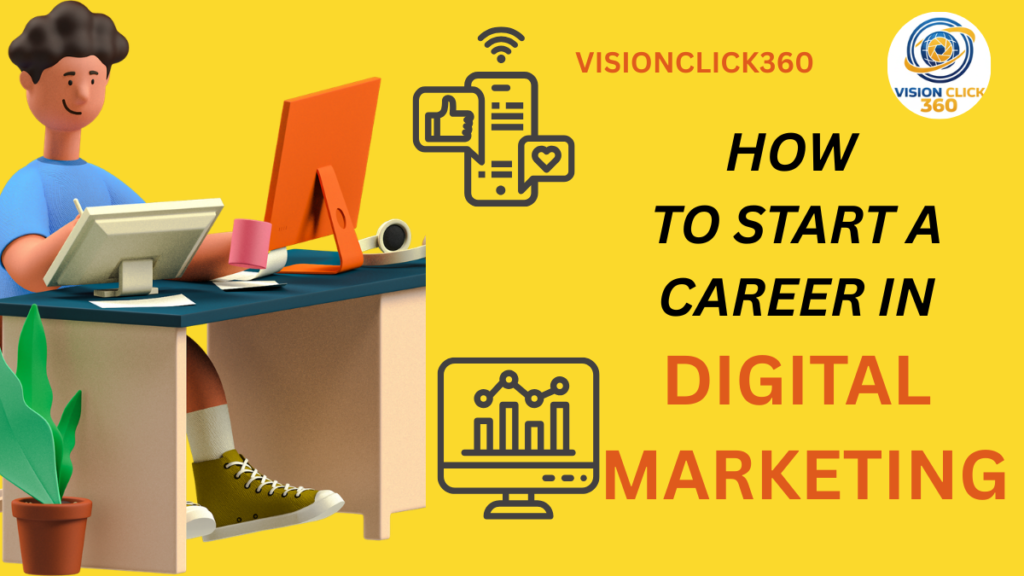 How to Start a Career in Digital Marketing: The Ultimate Beginner’s Guide for 2026