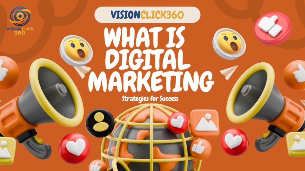 What is Digital Marketing?