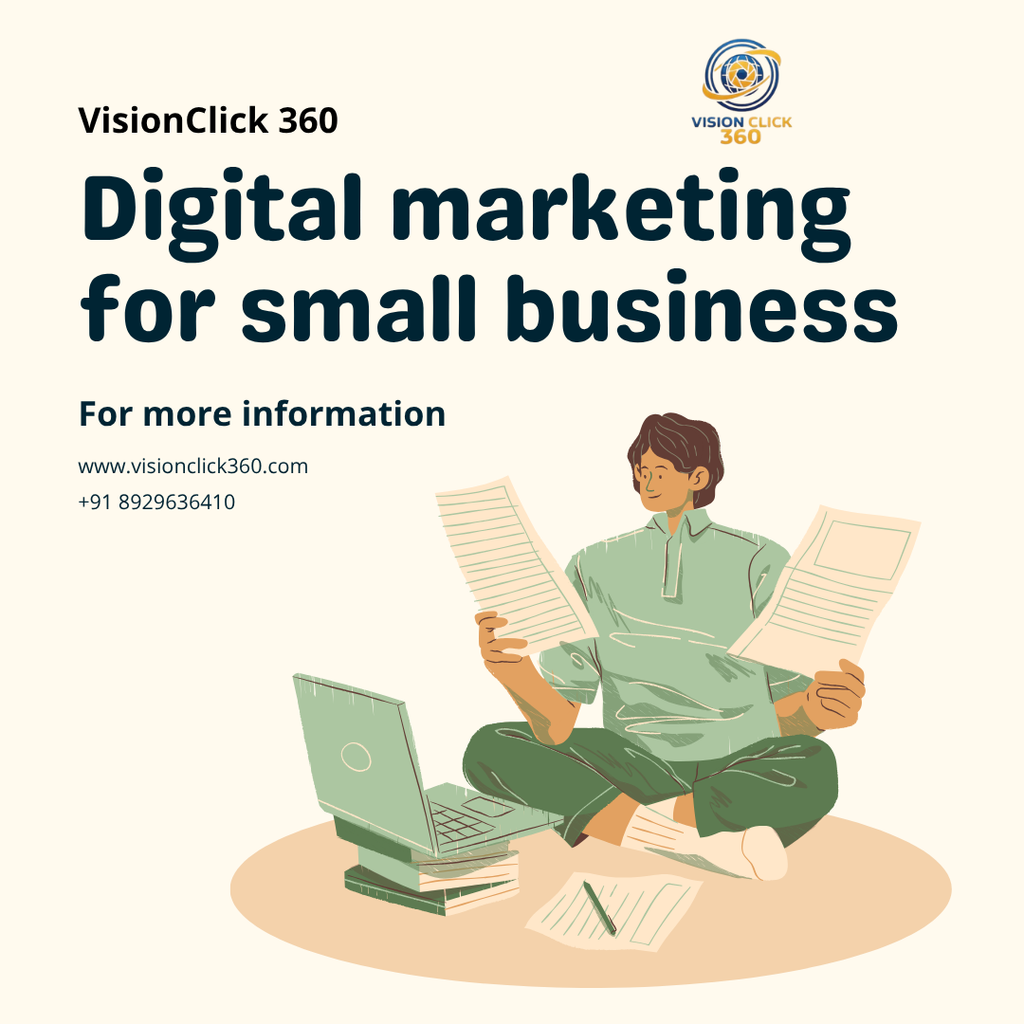Digital Marketing For Small Businesses | VisionClick 360