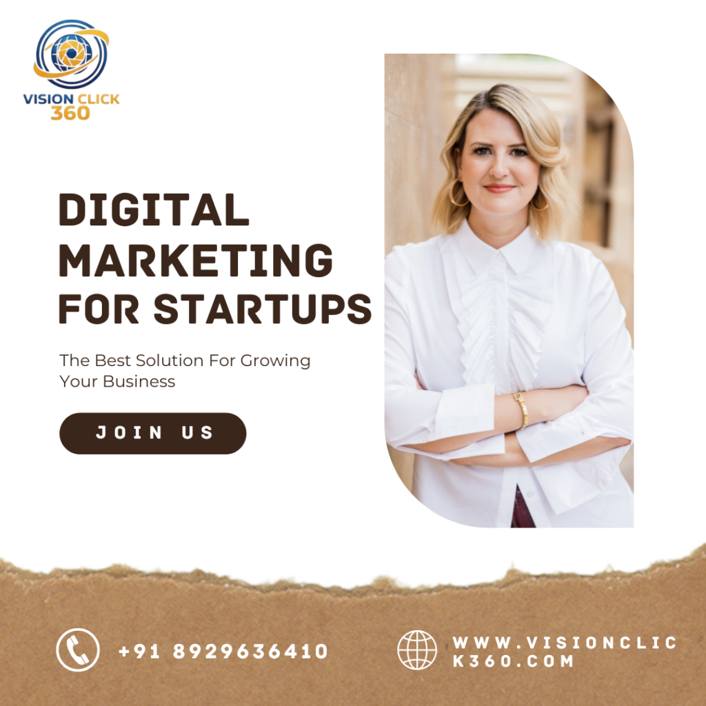 Digital Marketing For Startups | VisionClick 360