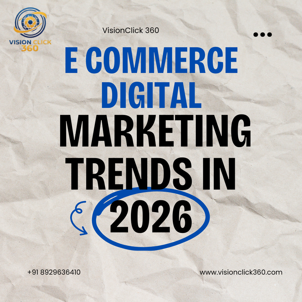 E Commerce Digital Marketing | VisionClick 360