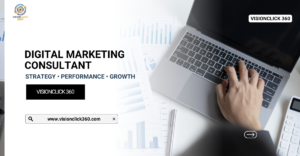 Digital Marketing Consultant | VisionClick 360